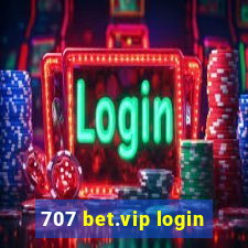 707 bet.vip login